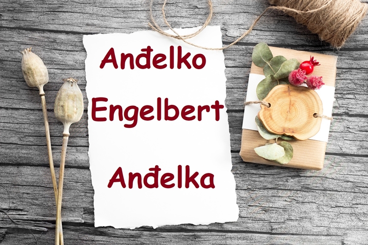 IMENDANI Današnji slavljenici su Anđelko, Anđelka i Engelbert