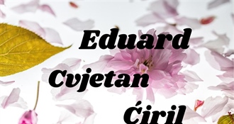 Danas imendan slave Eduard, Cvjetan i Ćiril!