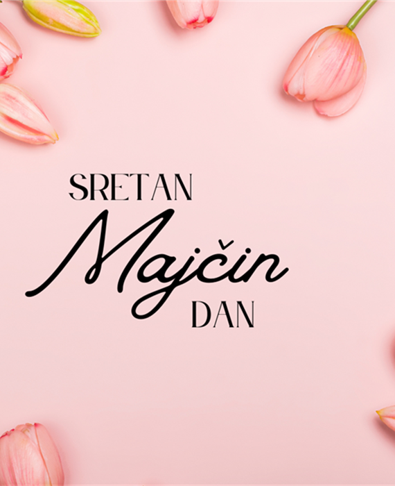 Danas je Majčin dan. Čestitajte svojoj mami i pokažite koliko je volite!