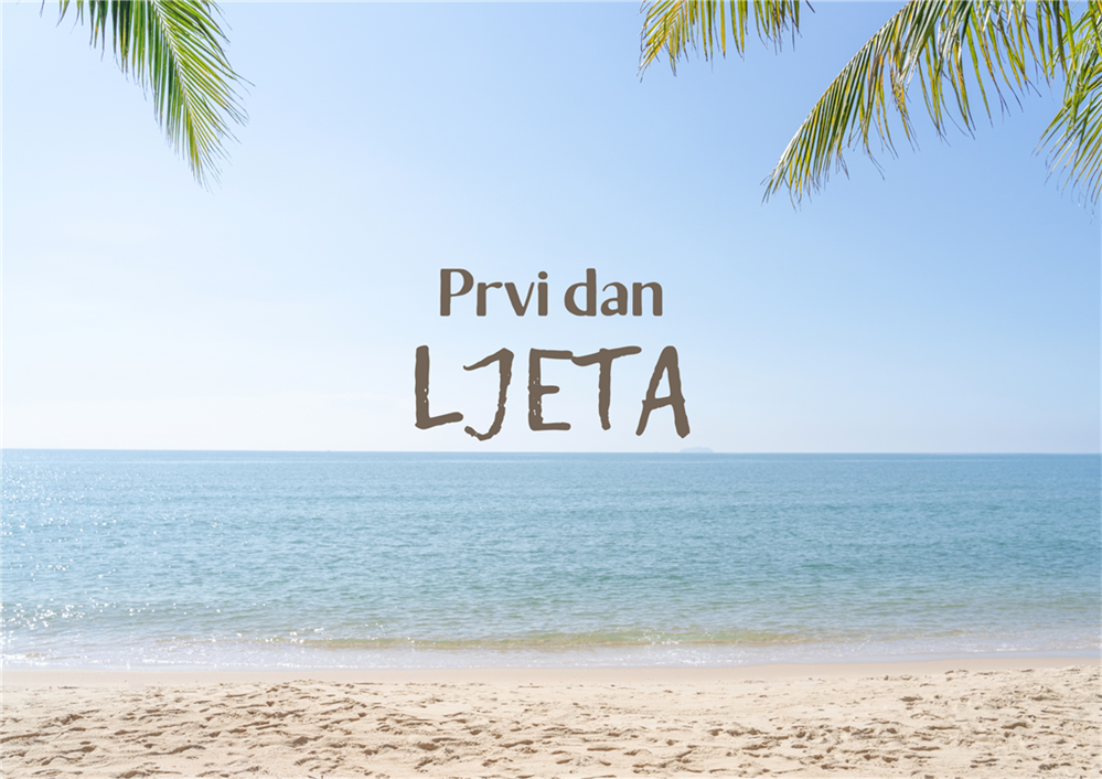 Danas je prvi dan ljeta