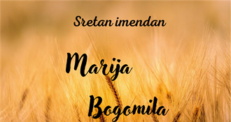 Današnje slavljenice su Marija i Bogomila