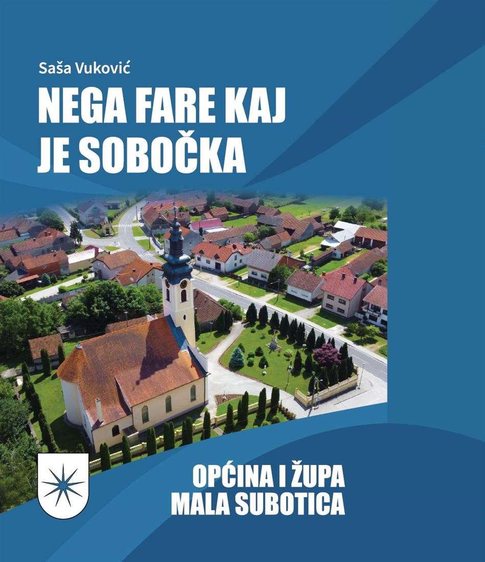 Predstavljena nova monografija Općine i Župe Mala Subotica: "Nega fare kaj je sobočka"