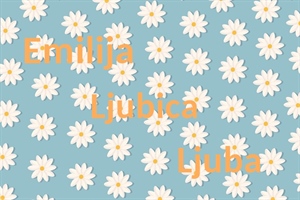 IMENDANI Današnje slavljenice su Emilija, Ljuba i Ljubica, čestitajte im!