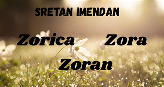 Današnji slavljenici su Zorica, Zora, Zoran, Zorana, Zlatka i Zlatko