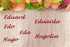 NJIHOV JE DAN Eduard, Eduarda, Edo, Eda, Hugolin i Hugo, sretan vam imendan!
