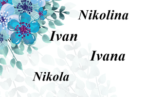 Danas imendan slave Nikola, Nikolina, Ivana i Ivana – sretan im!