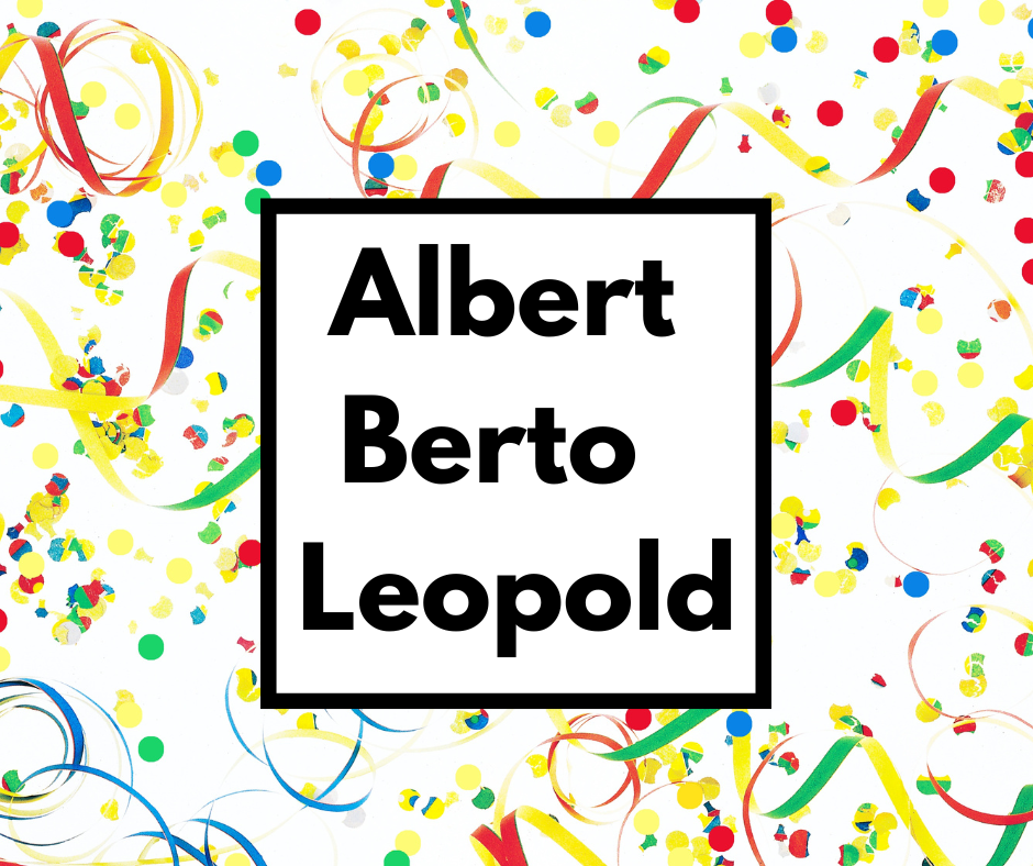 Sretan imendan Albertu, Bertu i Leopoldu!