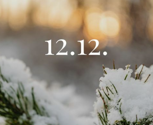 12.12.  - datum koji nam šalje važnu životnu poruku