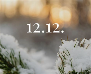 12.12.  - datum koji nam šalje važnu životnu poruku