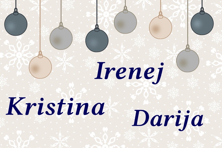 Imendan danas imaju Irenej, Kristina i Darija, čestitajte im!