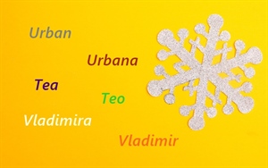 Današnji godovnjaci su Urban, Teo, Tea, Vladimir i Vladimira – sve najbolje im želimo!