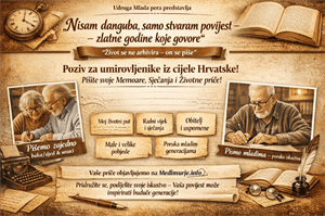 „Nisam danguba, samo stvaram povijest – zlatne godine koje govore“: Poziv starijim građanima da dijele životne priče i poruke mladima