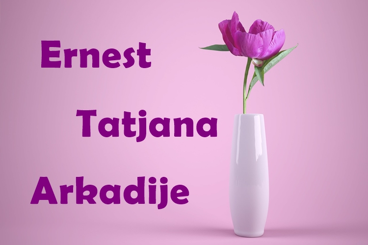 Današnji slavljenici su Tatjana, Ernest, Arkadije