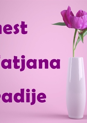 Današnji slavljenici su Tatjana, Ernest, Arkadije