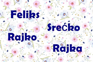 Danas im je imendan! Sve najljepše!