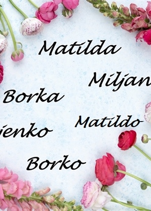 Sretan im imendan - danas slave Borka, Miljenko i Matilda