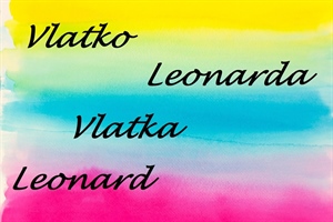 Današnji godovnjaci su Vlatko, Vlatka, Leonard i Leonarda – sretan im imendan!