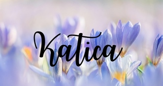 Danas imendan slavi Katica!