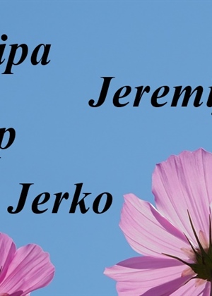 Na Međunarodni praznik rada imendan slave Josip, Jeremija i Jerko. Sretan im!