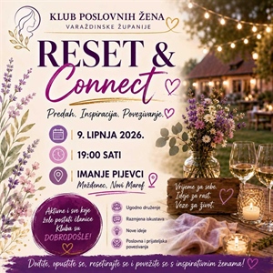 Poslovni klub žena Varaždinske županije poziva na večerašnji "Reset & Connect" na imanju Pijevci
