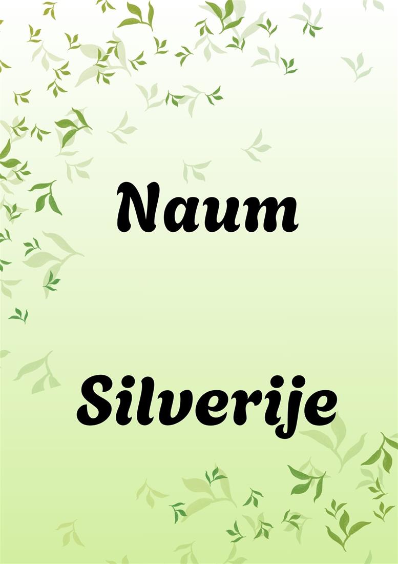 Današnji slavljenici nose doista rijetka imena - Naum i Silverije