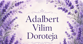Adalbert, Vilim i Doroteja su današanji slavljenici