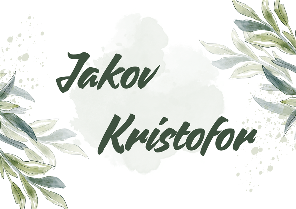 Današnji slavljenici su Jakov i Kristofor – želimo im sve najbolje!