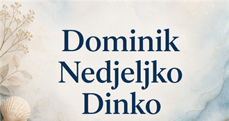 Imendan slave Dominik, Nedjeljko i Dinko