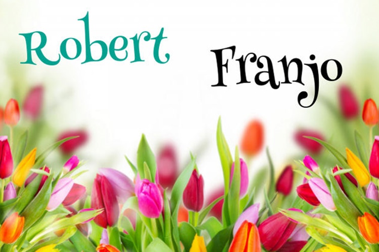 Današnji slavljenici su Franjo, Robert i Roberta – sve najbolje!