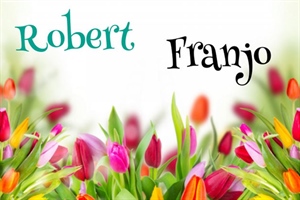 Današnji slavljenici su Franjo, Robert i Roberta – sve najbolje!