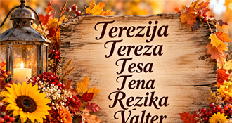Danas slave Terezija, Tereza, Tesa, Tena, Rezika i Valter – sretan im imendan!