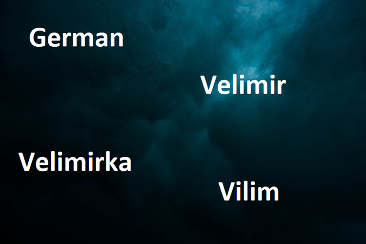 SRETAN IMENDAN Današnji slavljenici su German, Velimir i Vilim, čestitajte im!