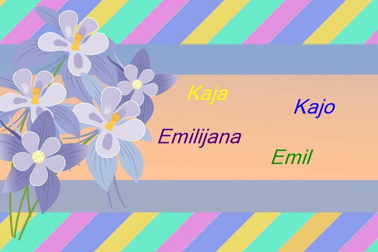 Imendan slave Kaja, Kajo, Emilijana i Emil – doznajte što znače njihova imena