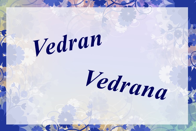 DANAS JE NJIHOV DAN Imendan slave osobe imena Vedrana i Vedran