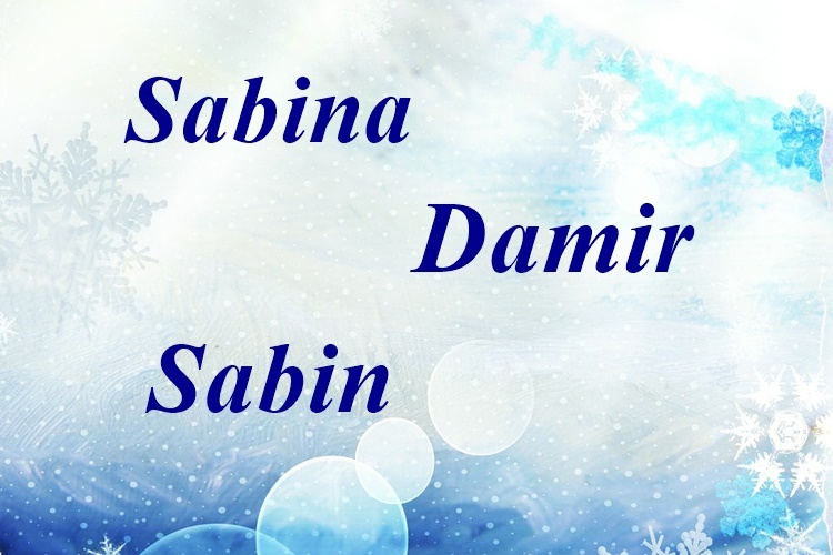 Danas imendan imaju Sabina, Sabih, Damir i Damira