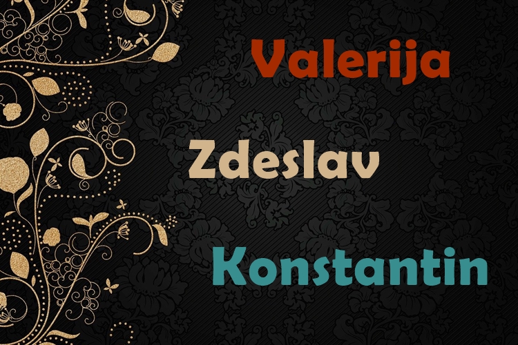 Imendan danas slave Valerija, Zdeslav i Konstantin, čestitajte im!